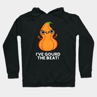 I've Gourd The Beat Cute Veggie Pun Hoodie